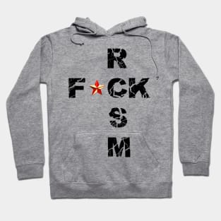 ANTI RACISM T-SHIRT fck rcsm shirt Hoodie